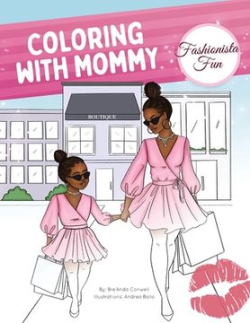 portada Coloring With Mommy: Fashionista Fun (en Inglés)