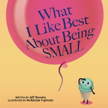 portada What i Like Best About Being Small (in English)