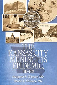 portada The Kansas City Meningitis Epidemic, 1911-1913: Violent and not Imagined (en Inglés)