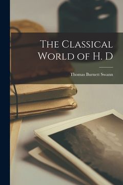 portada The Classical World of H. D (en Inglés)
