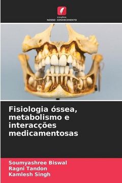 portada Fisiologia Óssea, Metabolismo e Interacções Medicamentosas (en Portugués)