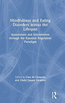portada Mindfulness and Eating Disorders Across the Lifespan: Assessment and Intervention Through the Emotion Regulation Paradigm (en Inglés)