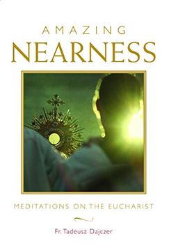 portada Amazing Nearness: Meditations on the Eucharist 