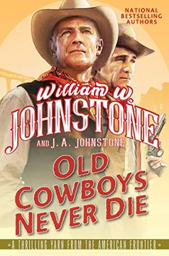 portada Old Cowboys Never die (en Inglés)