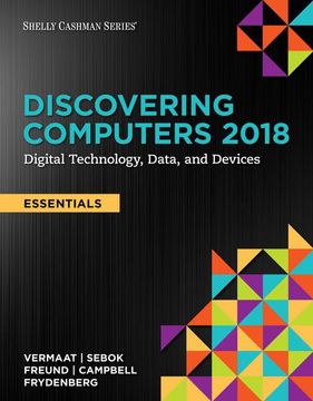 portada Discovering Computers, Essentials (C)2018: Digital Technology, Data, and Devices (en Inglés)