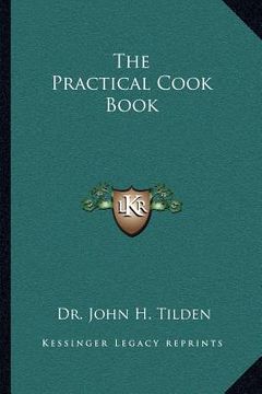 portada the practical cook book (en Inglés)