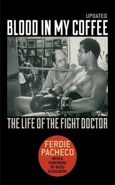portada Blood in My Coffee: The Life of the Fight Doctor (en Inglés)