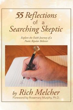 portada 55 Reflections of a Searching Skeptic: Explore the Faith Journey of a Poetic Bipolar Believer (in English)