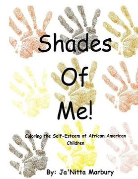 portada Shades of Me: Coloring the Self-Esteem of African American Children (en Inglés)