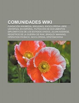 portada comunidades wiki: fundaci n wikimedia, wikileaks, enciclopedia libre universal en espa ol