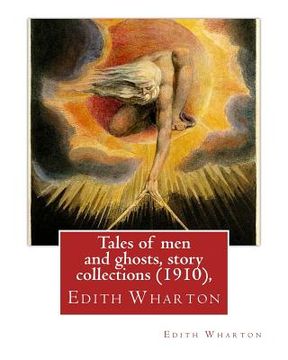 portada Tales of men and ghosts (1910), By Edith Wharton (Short story collections) (in English)
