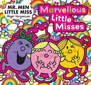 portada Mr. Men Little Miss: The Marvellous Little Misses: A new Illustrated Children? S Book for 2023 About Confidence, Kindness and Friendship