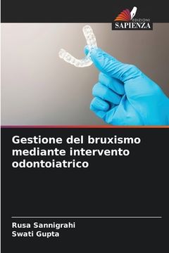 portada Gestione del bruxismo mediante intervento odontoiatrico (en Italiano)