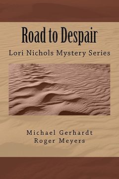portada Road to Despair: Lori Nicholas Mystery Series: Volume 5
