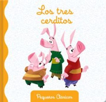 Los tres cerditos - libro de cartón acolchado (in Spanish)