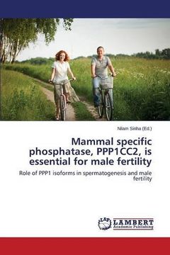 portada Mammal specific phosphatase, PPP1CC2, is essential for male fertility