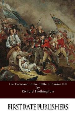 portada The Command in the Battle of Bunker Hill (in English)