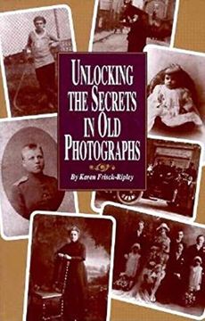portada Unlocking the Secrets in old Photographs (en Inglés)