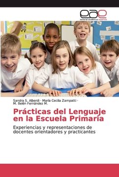portada Prácticas del Lenguaje en la Escuela Primaria: Experiencias y Representaciones de Docentes Orientadores y Practicantes (in Spanish)