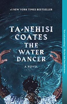 portada The Water Dancer: A Novel (en Inglés)