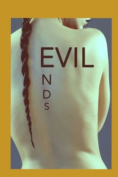 portada Evil Ends: Volume 3 (en Inglés)