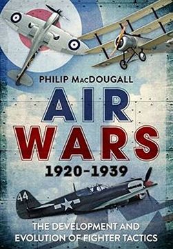 portada Air Wars 1920-1939: The Development and Evolution of Fighter Tactics