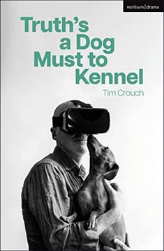 portada Truth's a Dog Must to Kennel (en Inglés)