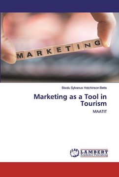 portada Marketing as a Tool in Tourism (in English)