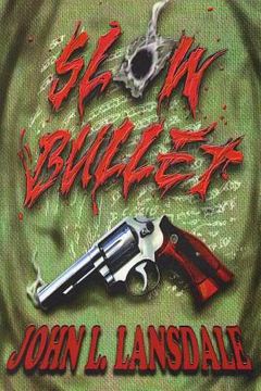 portada Slow Bullet (en Inglés)