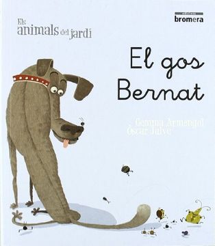 portada El gos Bernat (ELS ANIMALS DEL JARDÍ)