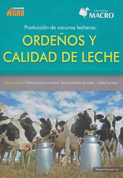 portada Producción de Vacunos Lecheros: Ordeños y Calidad de Leche (in Spanish)