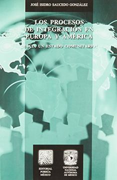 portada Los Procesos De Integracion En Europa Y America