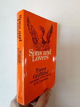 portada Sons and Lovers: Trevor Griffiths' Screenplay of the Novel by D. H. Lawrence (en Inglés)