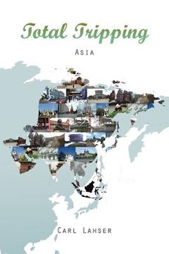 portada Total Tripping: Asia