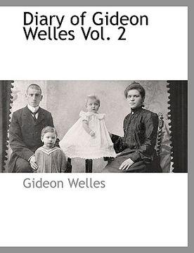 portada diary of gideon welles vol. 2 (en Inglés)