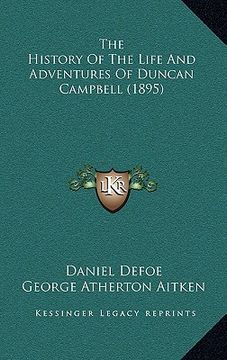 portada the history of the life and adventures of duncan campbell (1895)