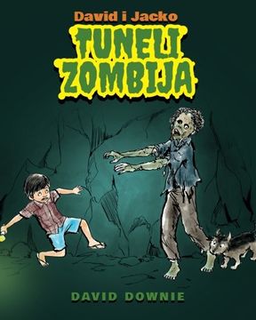 portada David i Jacko: Tuneli Zombija (Bosnian Edition)
