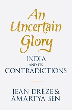portada An Uncertain Glory: India and its Contradictions (en Inglés)