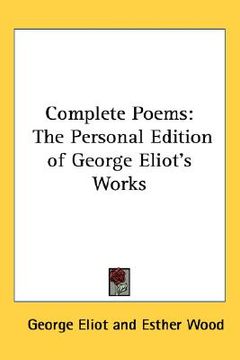 portada complete poems: the personal edition of george eliot's works