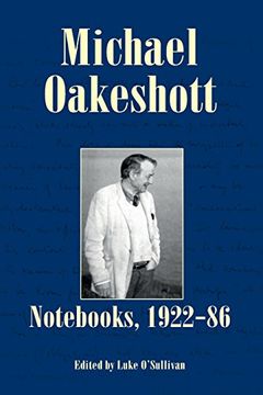 portada Michael Oakeshott: Nots, 1922-86 (Michael Oakeshott Selected Writings) (en Inglés)
