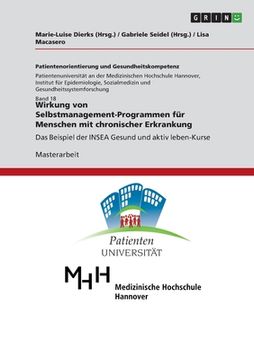portada Wirkung von Selbstmanagement-Programmen für Menschen mit chronischer Erkrankung: Das Beispiel der INSEA Gesund und aktiv leben-Kurse (in German)