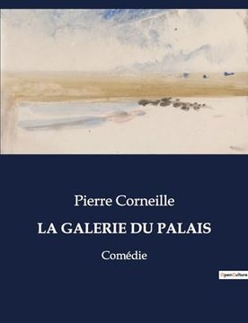 portada La Galerie Du Palais: Comédie (in French)