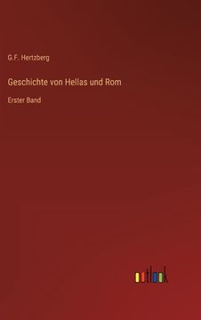 portada Geschichte von Hellas und Rom: Erster Band (en Alemán)