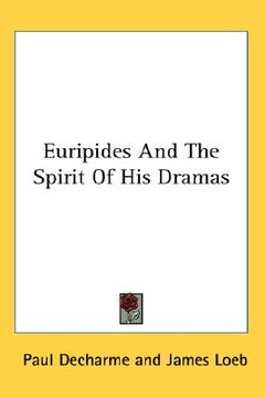 portada euripides and the spirit of his dramas (in English)