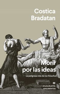 portada Morir por las Ideas (in Spanish)