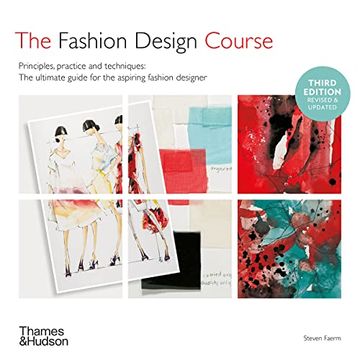 portada The Fashion Design Course Principles, Practice and Techniques (3Rd ed) 
