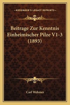 portada Beitrage Zur Kenntnis Einheimischer Pilze V1-3 (1893) (en Alemán)