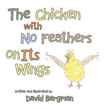 portada The Chicken with No Feathers on Its Wings (in English)