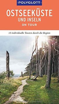 portada Polyglott on Tour Reiseführer Ostseeküste & Inseln: 13 Individuelle Touren Entlang der Ostseeküste (en Alemán)