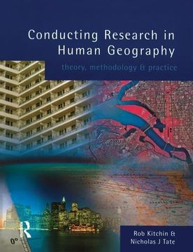 portada Conducting Research in Human Geography: Theory, Methodology and Practice (en Inglés)